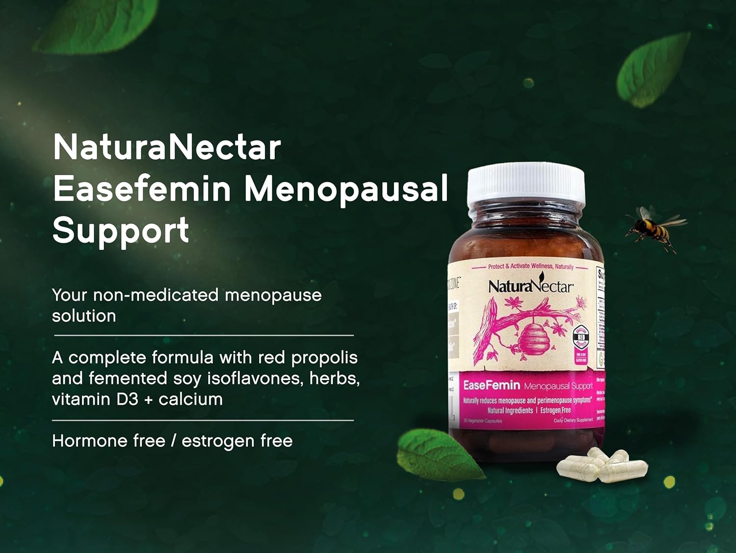 NaturaNectar - EaseFemin Menopausal Support Supplements for Women - Estrogen-Free Red Bee Propolis Capsules for Hot Flashes & Night Sweats - Natural and with Proprietary Calming Herbal Blend (30pcs.)