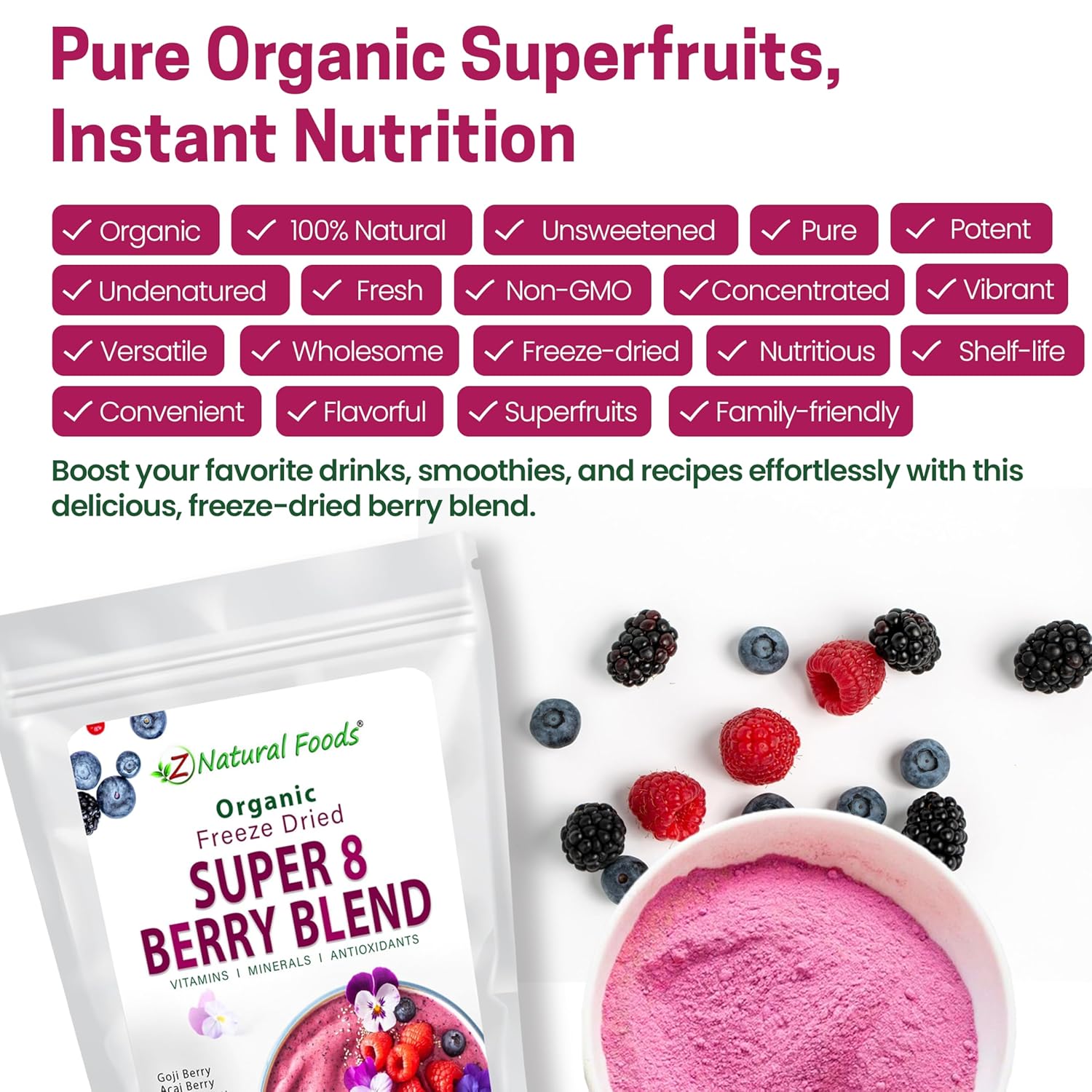 Z Natural Foods Super 8 Berry Blend - Organic Freeze Dried Berry Powder, Fruit Superfood Powder - Delicious Powdered Fruit Berry, Antioxidant Powder for Smoothies, Yogurts, Healthy Drink Mix, 1 lb